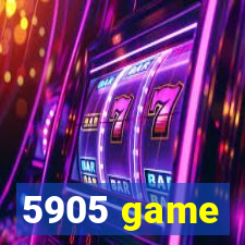 5905 game